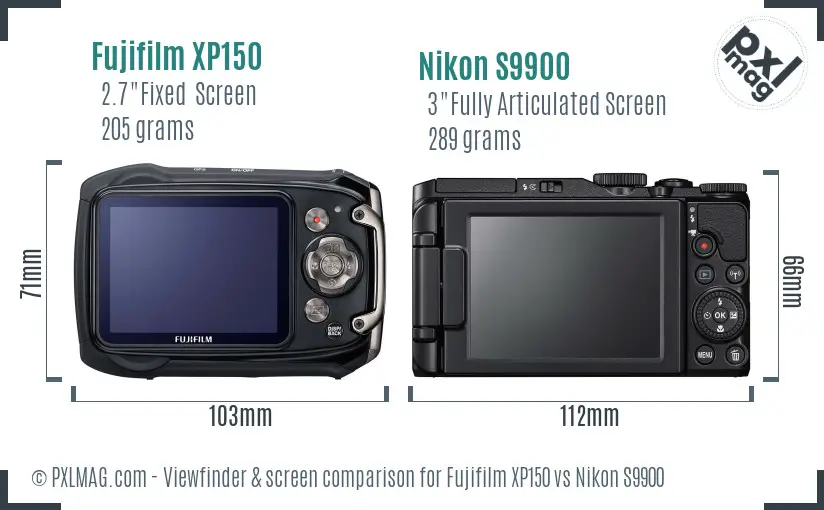 Fujifilm XP150 vs Nikon S9900 Screen and Viewfinder comparison Fujifilm XP150 vs Nikon S9900 Screen and Viewfinder comparison