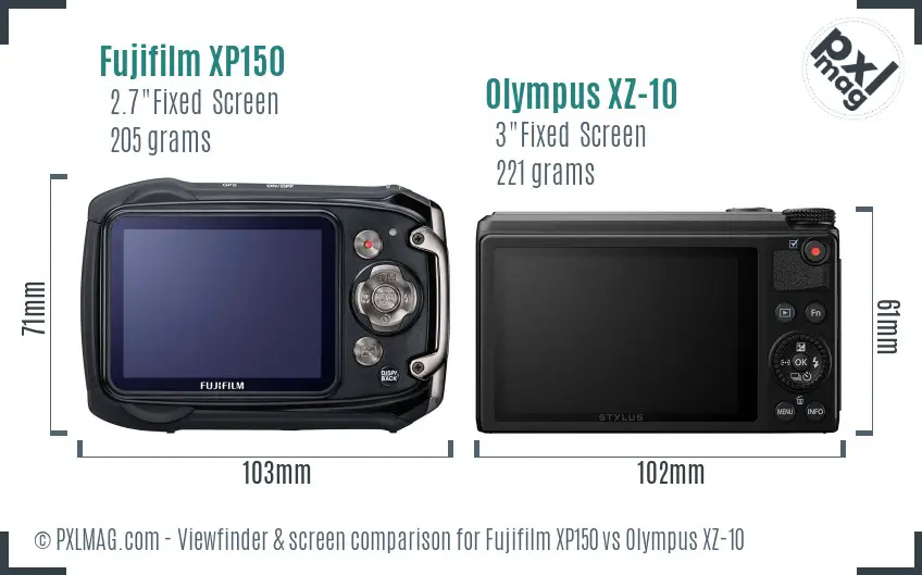 Fujifilm XP150 vs Olympus XZ-10 Screen and Viewfinder comparison Fujifilm XP150 vs Olympus XZ-10 Screen and Viewfinder comparison