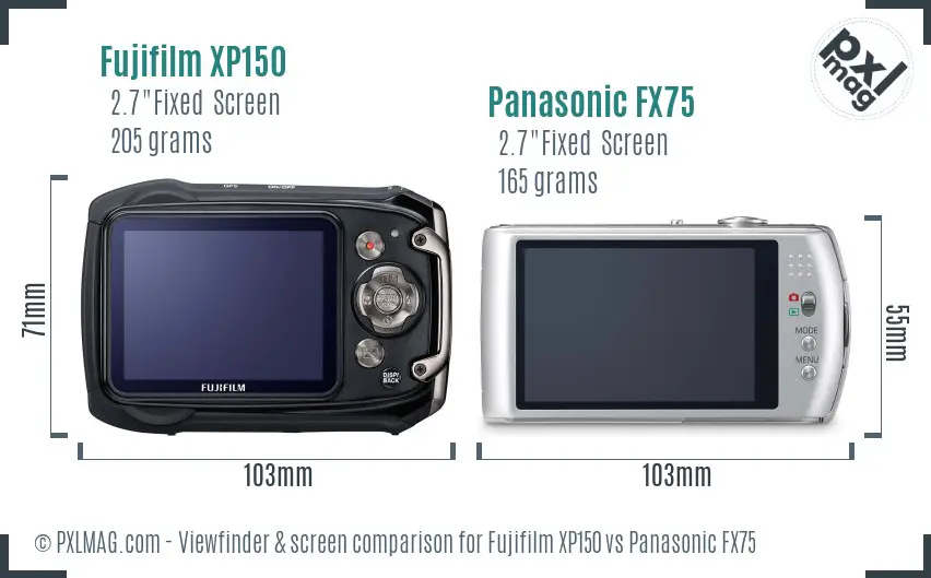 Fujifilm XP150 vs Panasonic FX75 Screen and Viewfinder comparison