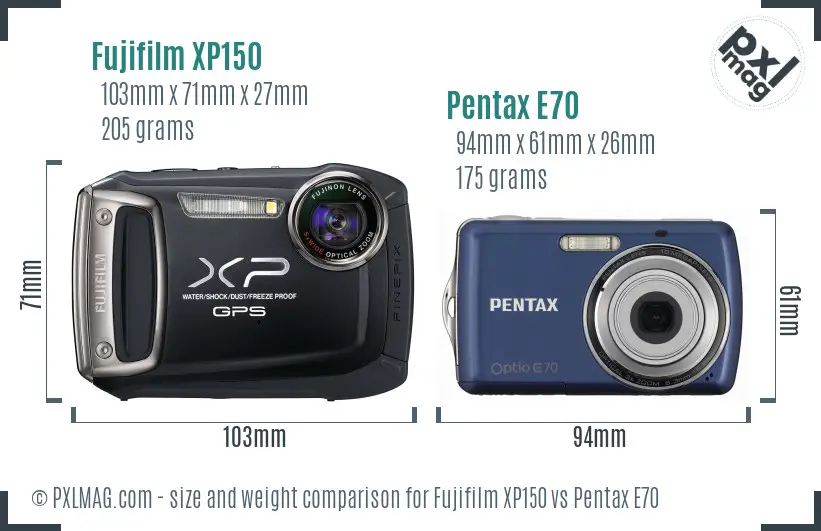 Fujifilm XP150 vs Pentax E70 size comparison