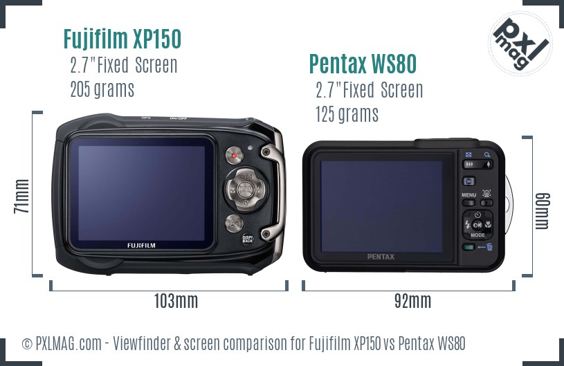 Fujifilm XP150 vs Pentax WS80 Screen and Viewfinder comparison