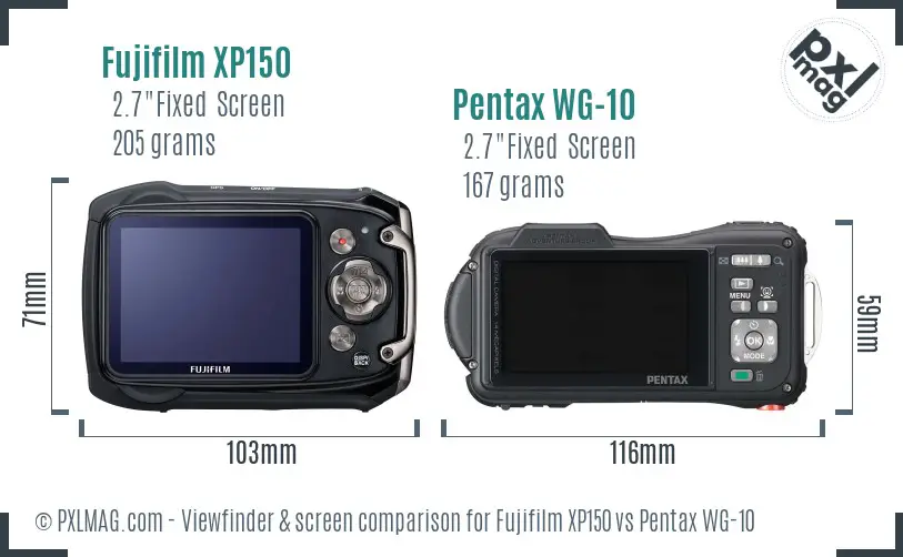 Fujifilm XP150 vs Pentax WG-10 Screen and Viewfinder comparison