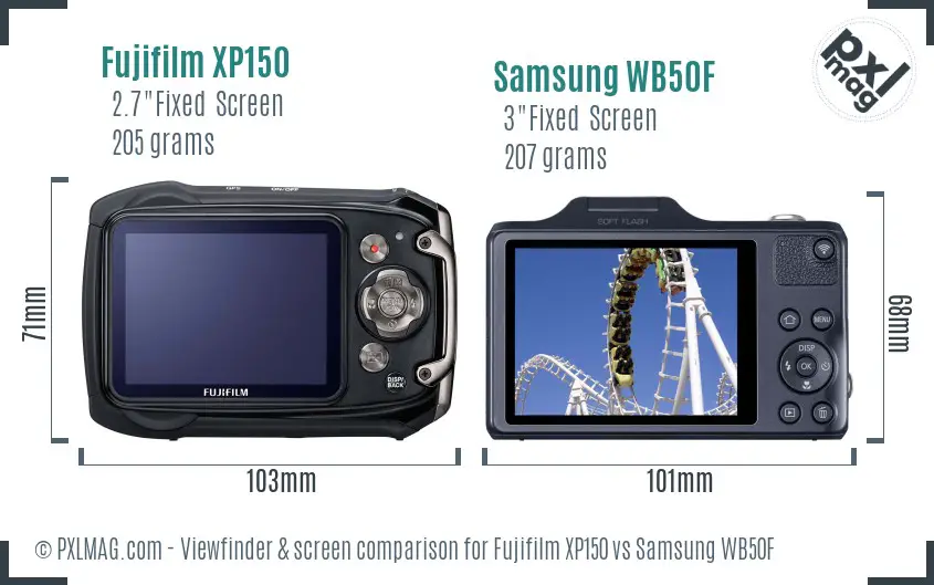 Fujifilm XP150 vs Samsung WB50F Screen and Viewfinder comparison Fujifilm XP150 vs Samsung WB50F Screen and Viewfinder comparison