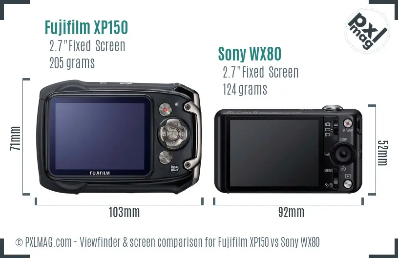 Fujifilm XP150 vs Sony WX80 Screen and Viewfinder comparison