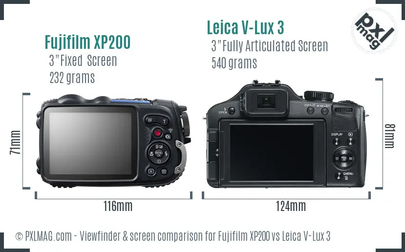 Fujifilm XP200 vs Leica V-Lux 3 Screen and Viewfinder comparison