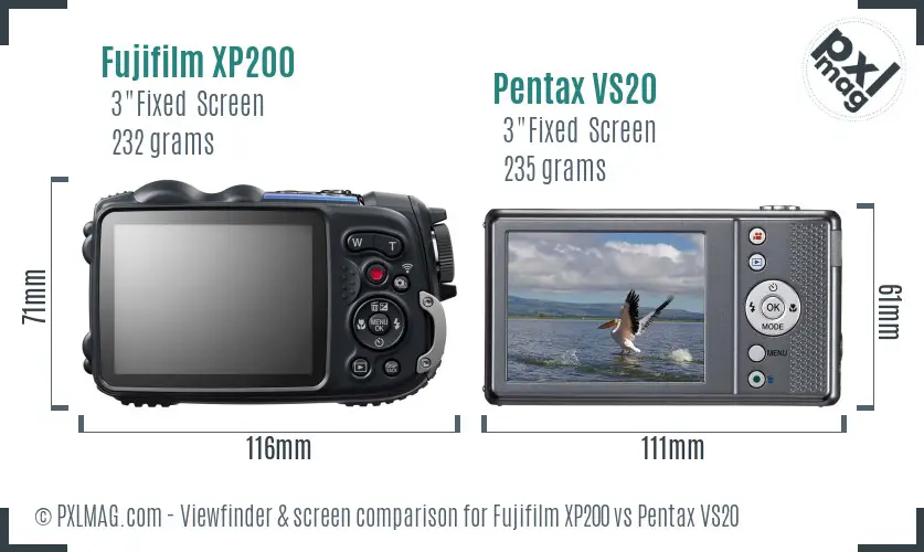 Fujifilm XP200 vs Pentax VS20 Screen and Viewfinder comparison