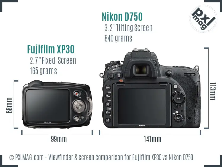 Fujifilm XP30 vs Nikon D750 Screen and Viewfinder comparison Fujifilm XP30 vs Nikon D750 Screen and Viewfinder comparison