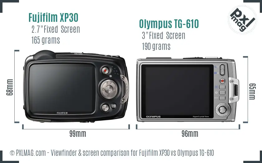 Fujifilm XP30 vs Olympus TG-610 Screen and Viewfinder comparison