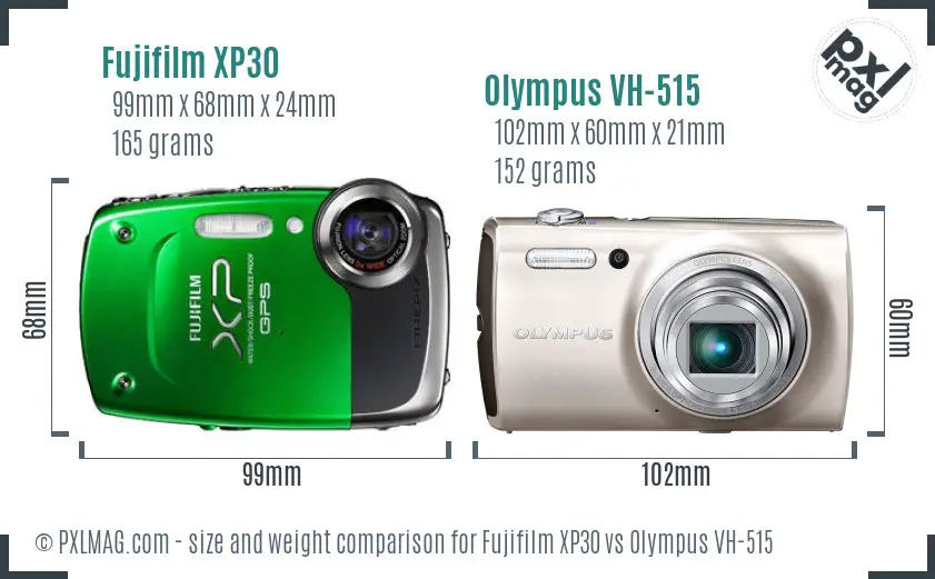 Fujifilm XP30 vs Olympus VH-515 size comparison