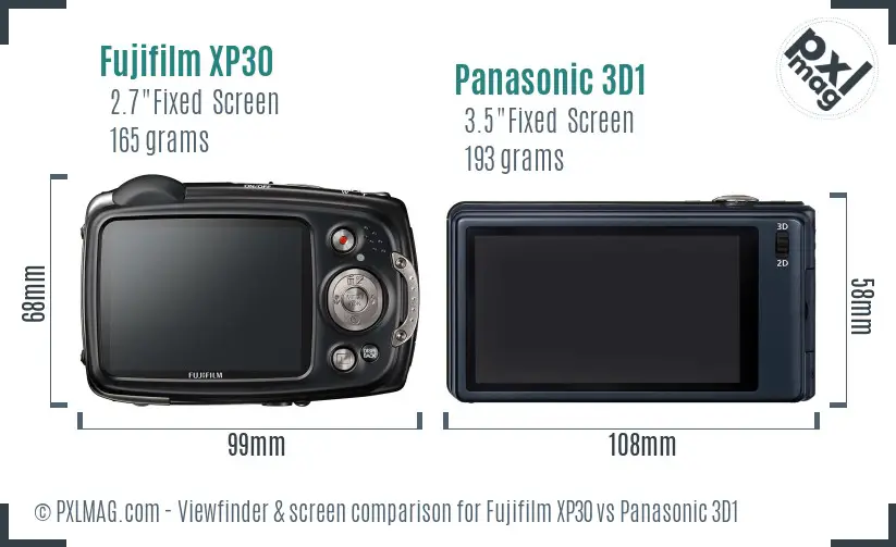 Fujifilm XP30 vs Panasonic 3D1 Screen and Viewfinder comparison