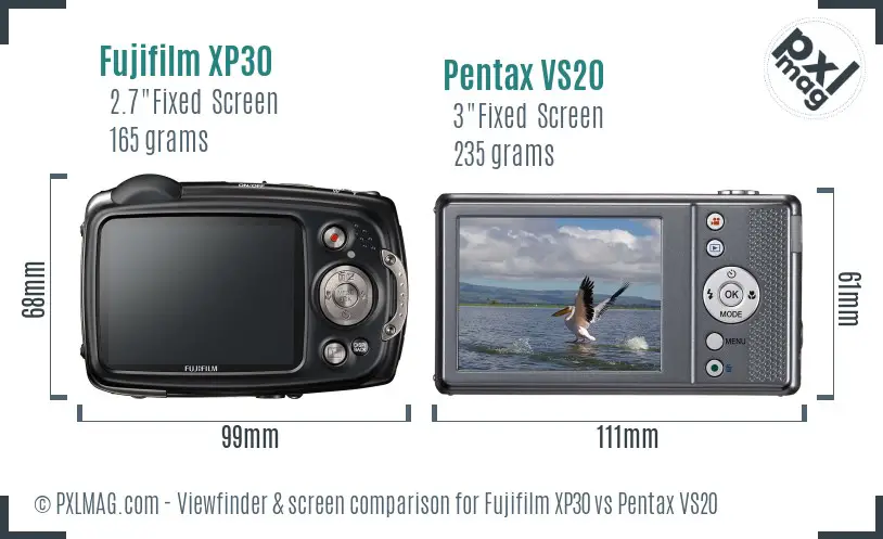 Fujifilm XP30 vs Pentax VS20 Screen and Viewfinder comparison