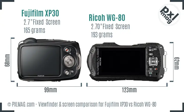 Fujifilm XP30 vs Ricoh WG-80 Screen and Viewfinder comparison Fujifilm XP30 vs Ricoh WG-80 Screen and Viewfinder comparison