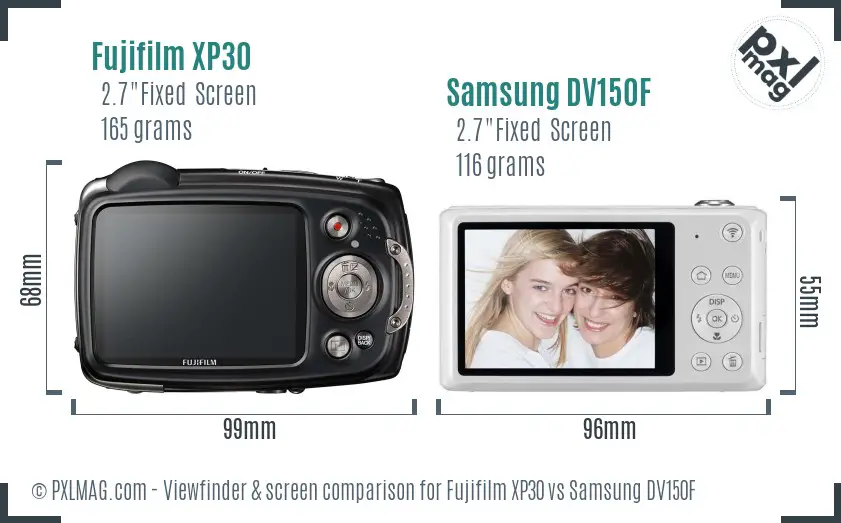 Fujifilm XP30 vs Samsung DV150F Screen and Viewfinder comparison Fujifilm XP30 vs Samsung DV150F Screen and Viewfinder comparison