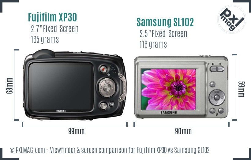 Fujifilm XP30 vs Samsung SL102 Screen and Viewfinder comparison