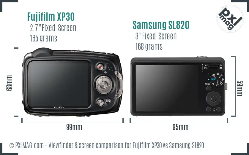Fujifilm XP30 vs Samsung SL820 Screen and Viewfinder comparison