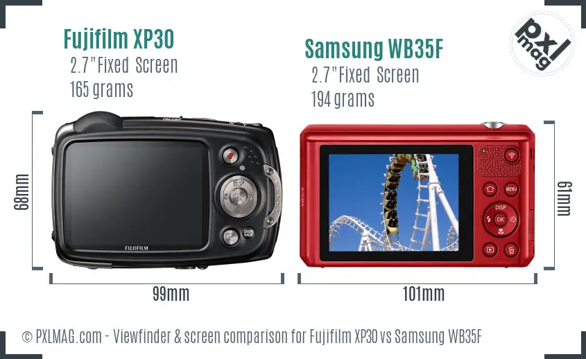 Fujifilm XP30 vs Samsung WB35F Screen and Viewfinder comparison