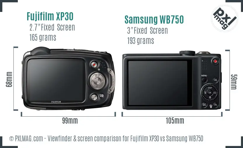 Fujifilm XP30 vs Samsung WB750 Screen and Viewfinder comparison