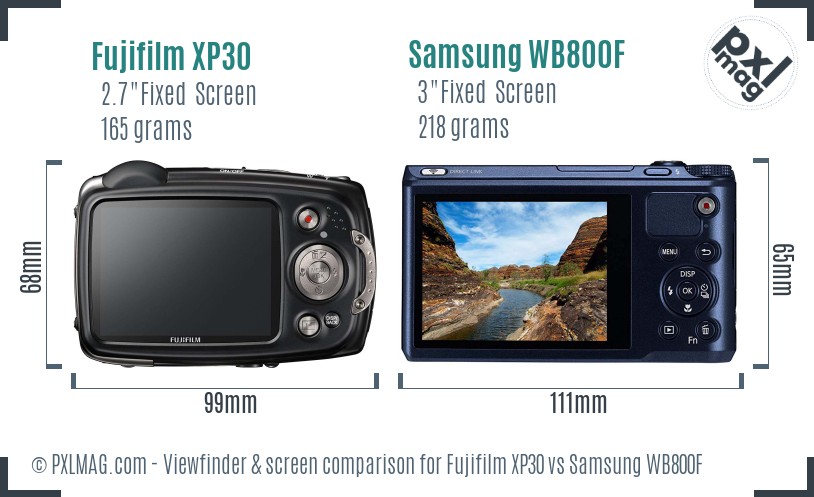 Fujifilm XP30 vs Samsung WB800F Screen and Viewfinder comparison