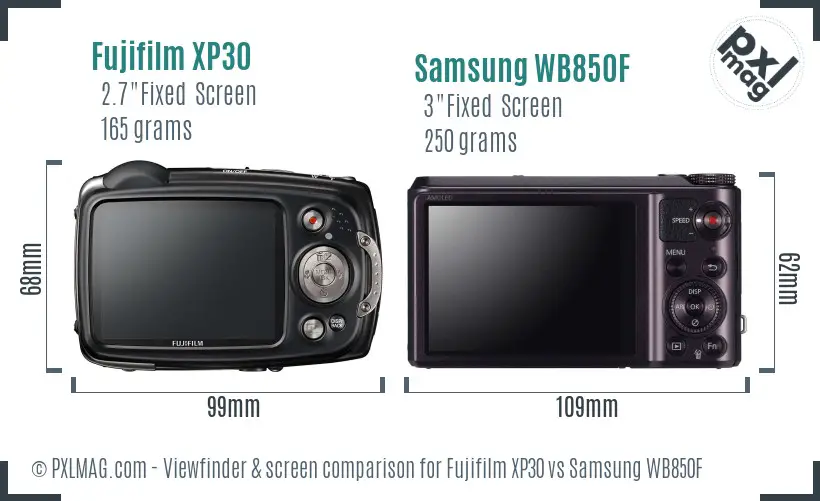 Fujifilm XP30 vs Samsung WB850F Screen and Viewfinder comparison