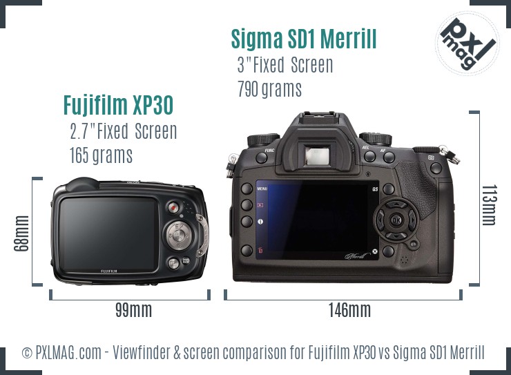 Fujifilm XP30 vs Sigma SD1 Merrill Screen and Viewfinder comparison