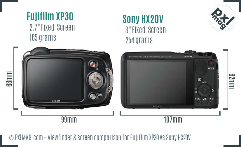 Fujifilm XP30 vs Sony HX20V Screen and Viewfinder comparison Fujifilm XP30 vs Sony HX20V Screen and Viewfinder comparison