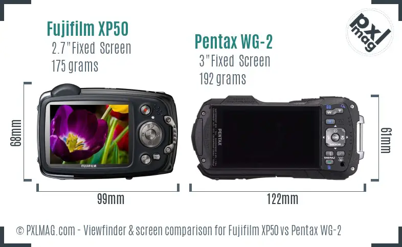 Fujifilm XP50 vs Pentax WG-2 Screen and Viewfinder comparison