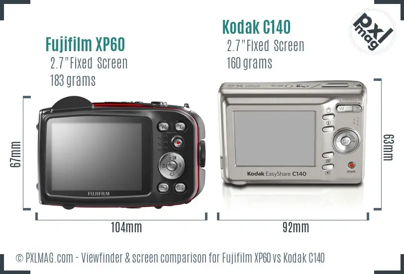 Fujifilm XP60 vs Kodak C140 Screen and Viewfinder comparison