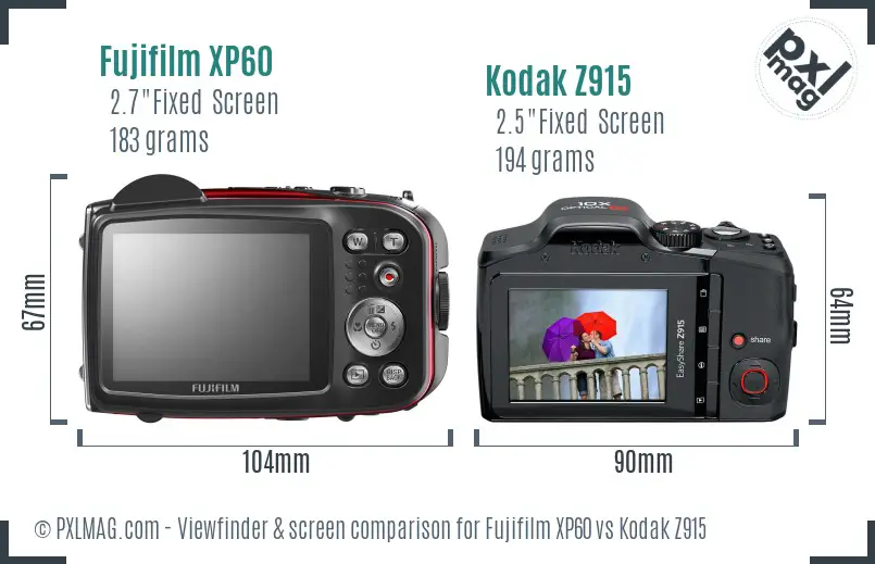 Fujifilm XP60 vs Kodak Z915 Screen and Viewfinder comparison