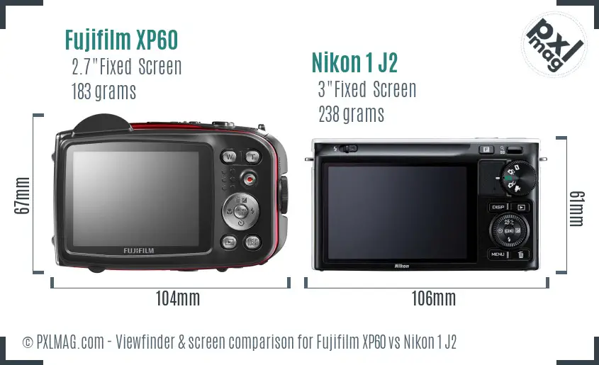 Fujifilm XP60 vs Nikon 1 J2 Screen and Viewfinder comparison