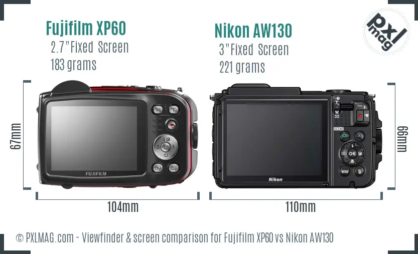 Fujifilm XP60 vs Nikon AW130 Screen and Viewfinder comparison
