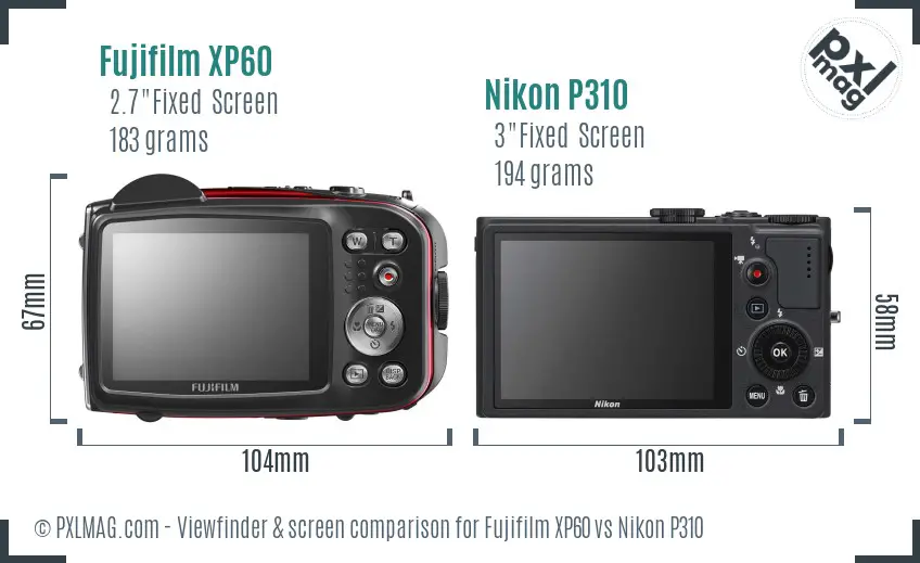 Fujifilm XP60 vs Nikon P310 Screen and Viewfinder comparison