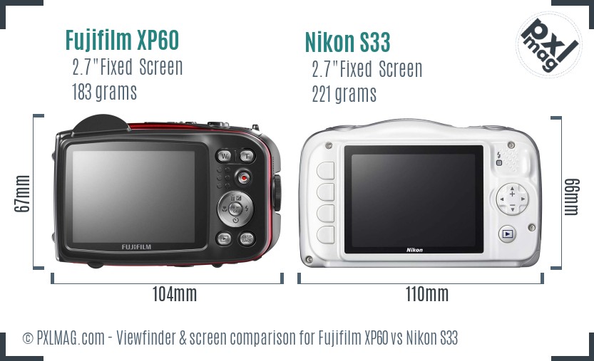 Fujifilm XP60 vs Nikon S33 Screen and Viewfinder comparison