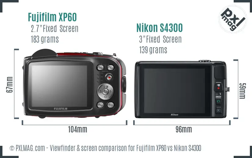 Fujifilm XP60 vs Nikon S4300 Screen and Viewfinder comparison