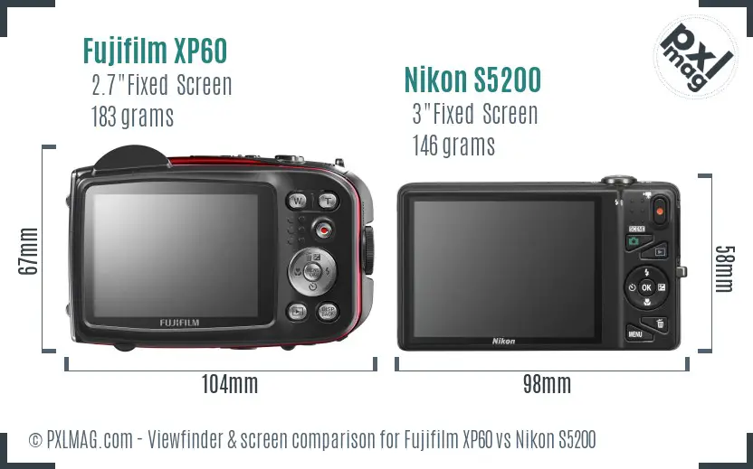 Fujifilm XP60 vs Nikon S5200 Screen and Viewfinder comparison