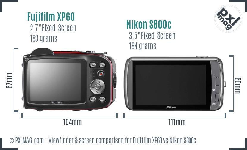 Fujifilm XP60 vs Nikon S800c Screen and Viewfinder comparison