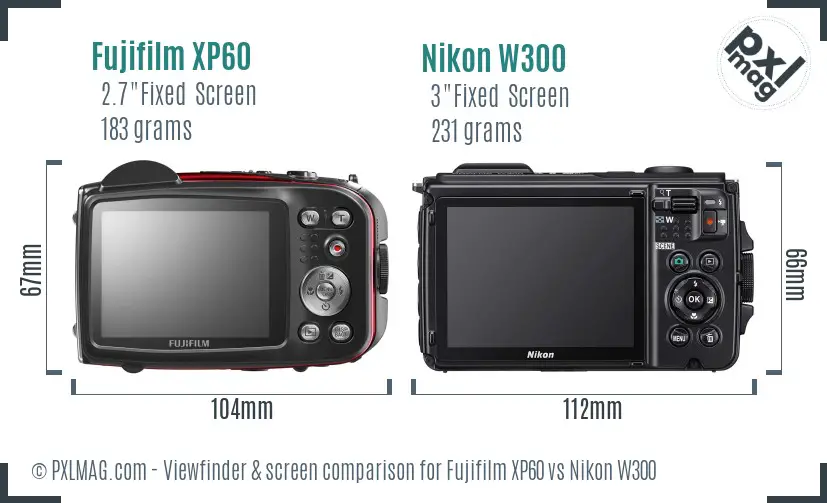 Fujifilm XP60 vs Nikon W300 Screen and Viewfinder comparison