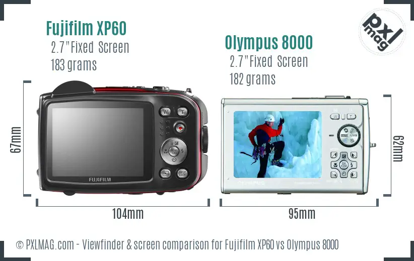 Fujifilm XP60 vs Olympus 8000 Screen and Viewfinder comparison