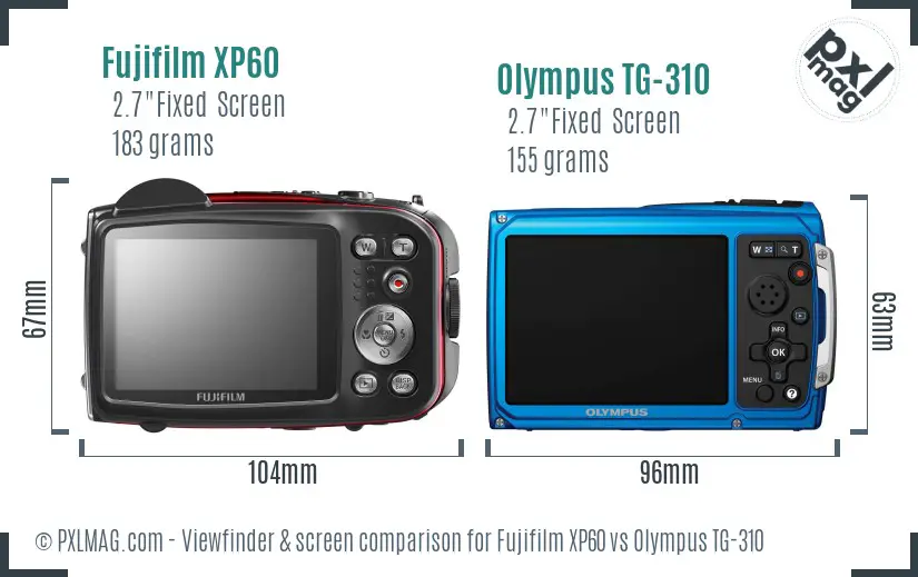 Fujifilm XP60 vs Olympus TG-310 Screen and Viewfinder comparison