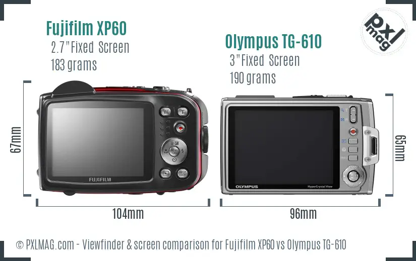 Fujifilm XP60 vs Olympus TG-610 Screen and Viewfinder comparison