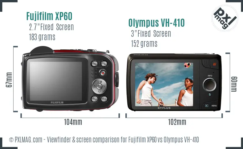Fujifilm XP60 vs Olympus VH-410 Screen and Viewfinder comparison