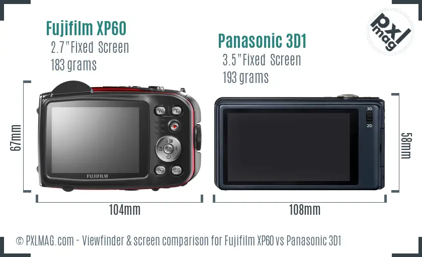 Fujifilm XP60 vs Panasonic 3D1 Screen and Viewfinder comparison
