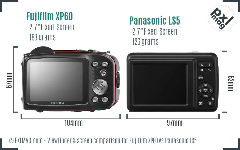 Fujifilm XP60 vs Panasonic LS5 Screen and Viewfinder comparison