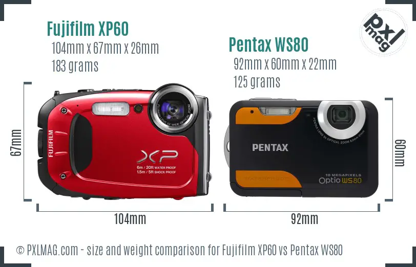 Fujifilm XP60 vs Pentax WS80 size comparison Fujifilm XP60 vs Pentax WS80 size comparison