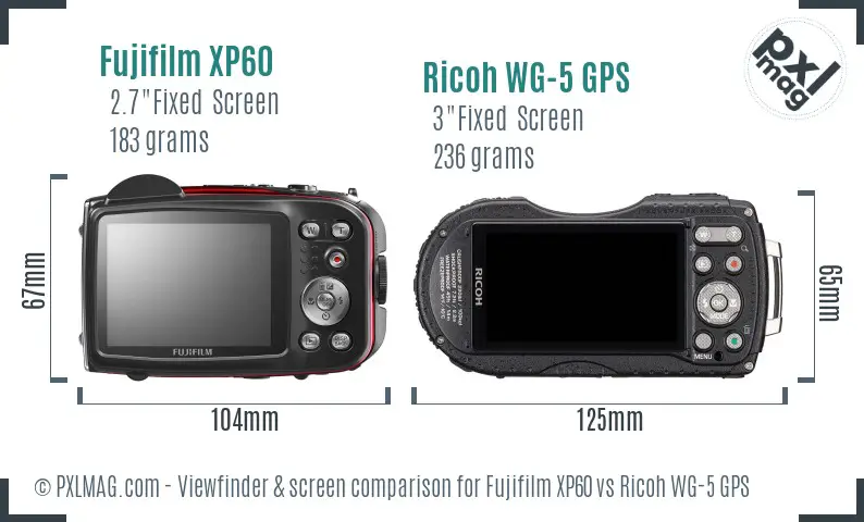 Fujifilm XP60 vs Ricoh WG-5 GPS Screen and Viewfinder comparison