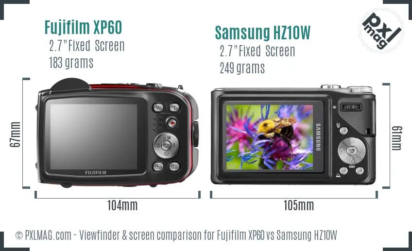 Fujifilm XP60 vs Samsung HZ10W Screen and Viewfinder comparison
