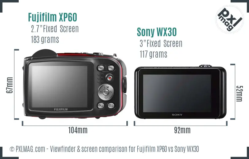 Fujifilm XP60 vs Sony WX30 Screen and Viewfinder comparison Fujifilm XP60 vs Sony WX30 Screen and Viewfinder comparison