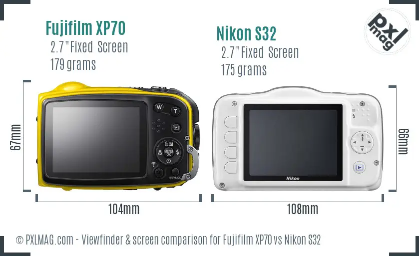 Fujifilm XP70 vs Nikon S32 Screen and Viewfinder comparison