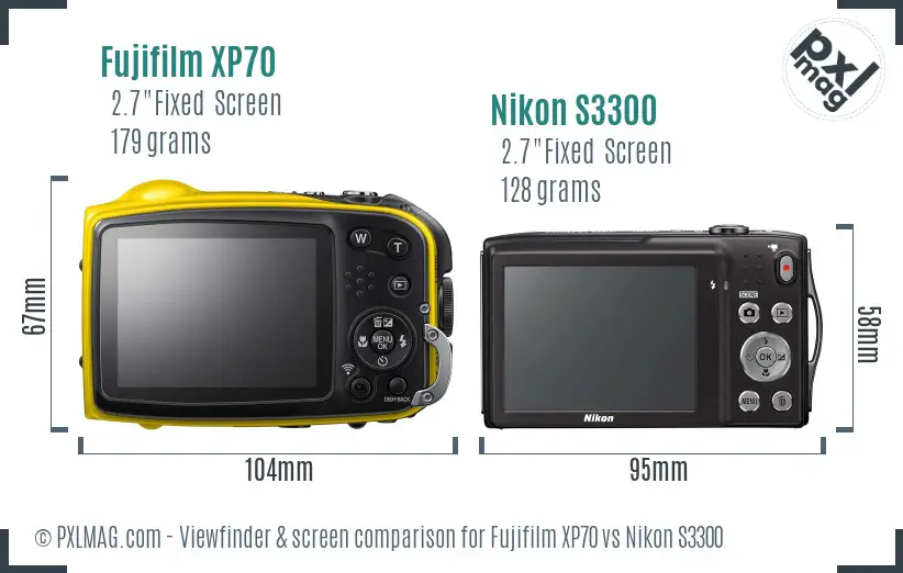 Fujifilm XP70 vs Nikon S3300 Screen and Viewfinder comparison