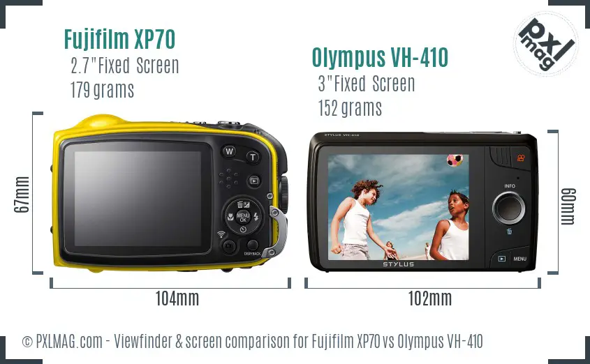 Fujifilm XP70 vs Olympus VH-410 Screen and Viewfinder comparison Fujifilm XP70 vs Olympus VH-410 Screen and Viewfinder comparison