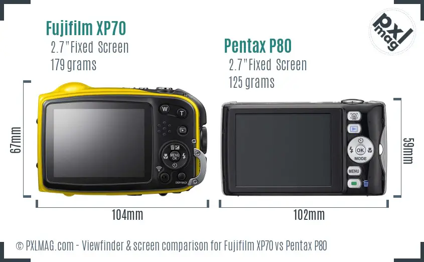 Fujifilm XP70 vs Pentax P80 Screen and Viewfinder comparison